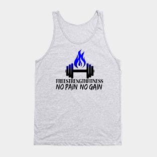 No Pain, No Gain - FreeStrengthFitness Tank Top